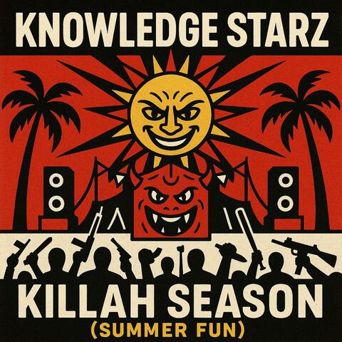 Killah Season (Summer Fun)