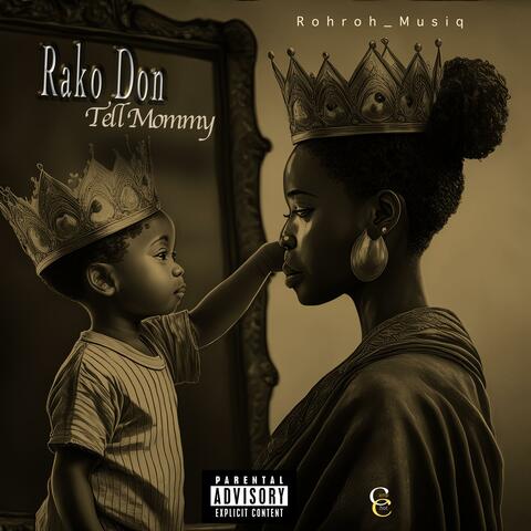 Tell Mommy (feat. Rohroh)