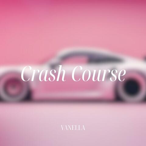 Crash Course