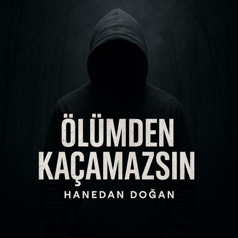 Ölümden Kaçamazsın