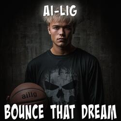 Bounce That Dream