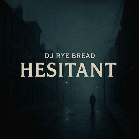 Hesitant
