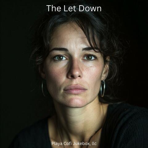 The Let Down