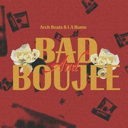 Bad and Boujee