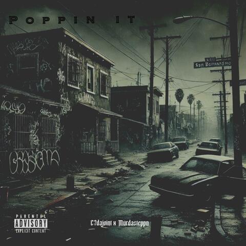 Poppin It (feat. Murdasteppn)