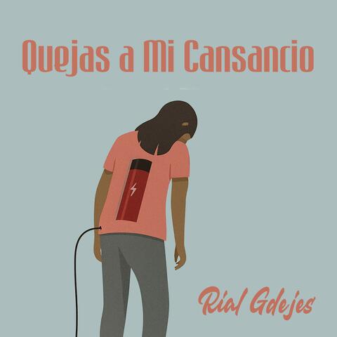 Quejas a Mi Cansancio