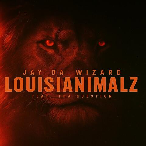 Louisiananimalz (feat. Tha Question) [Radio Edit]
