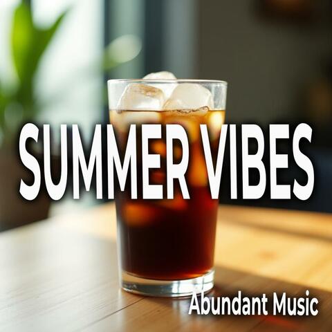 SUMMER VIBES
