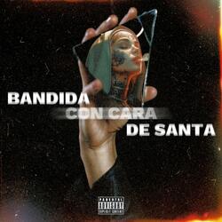 Bandida con cara de santa