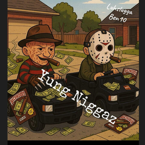 Yungniggaz (feat. Luhslugga)