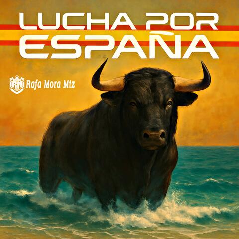 LUCHA POR ESPAÑA