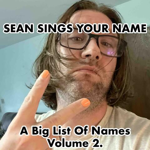 A Big List Of Names, Vol. 2