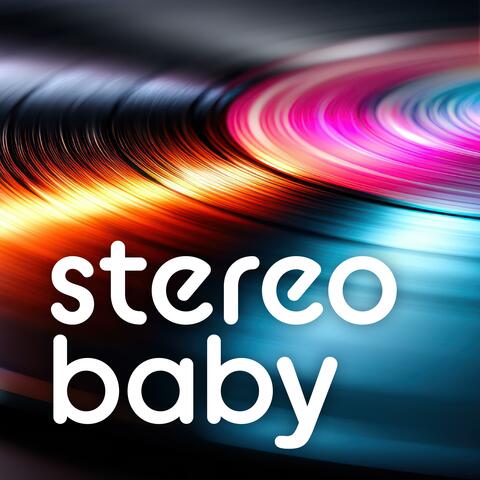 Stereo Baby