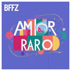 AMOR RARO