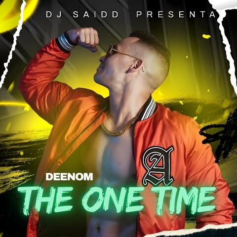 THE ONE TIME (feat. Dj Saidd)