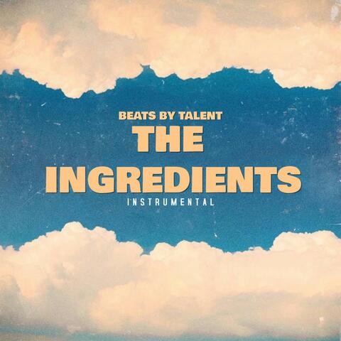 The Ingredients (Soulful R&B Instrumental Prod. By Beats By Talent)