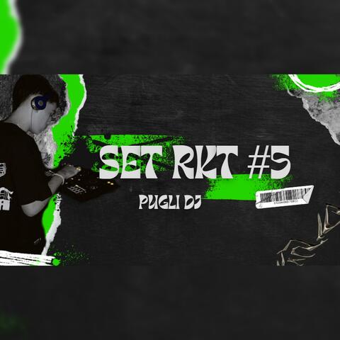 Set RKT #5