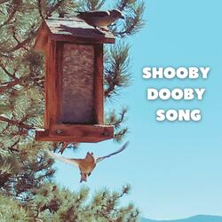 Shooby Dooby Song
