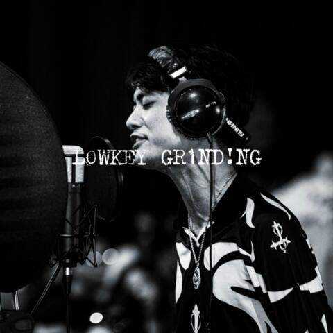 L0WKEY GR1ND!NG
