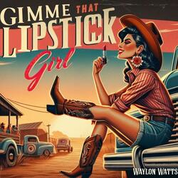 Gimme That Lipstick Girl