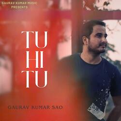 Tu Hi Tu