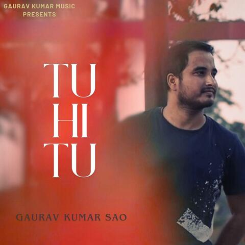 Tu Hi Tu