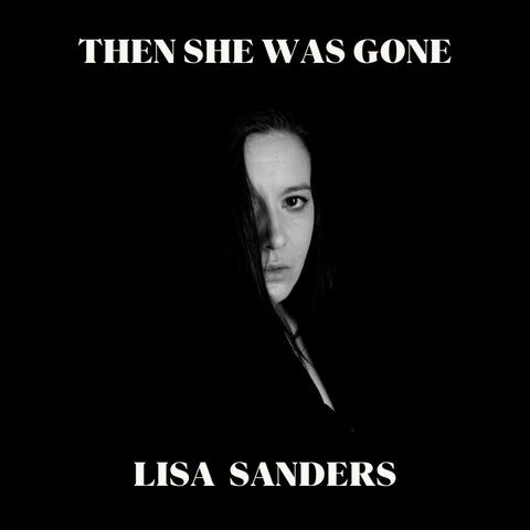 Then She Was Gone