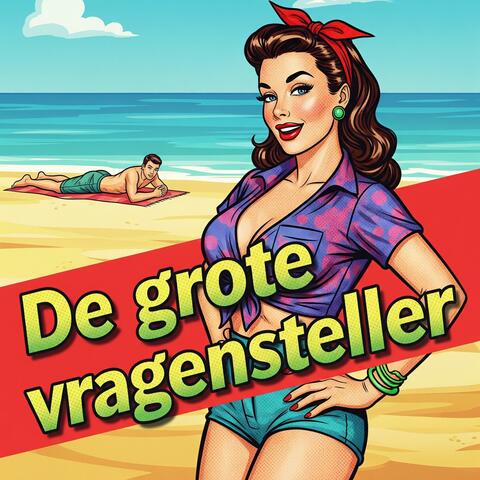 De grote vragensteller