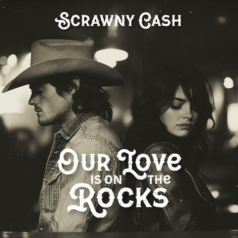 Our Love Is On The Rocks