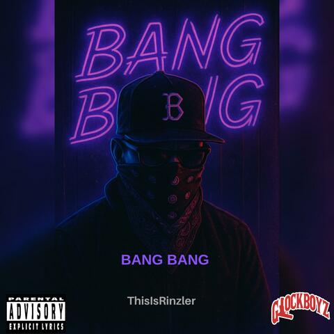BANG BANG