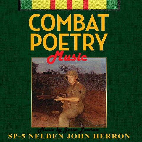 Combat Poetry Read By Nelden Herron