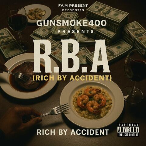 R.B.A (Rich By Accident)