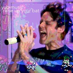 Raise Up Your Bat (Ralsei's Version)