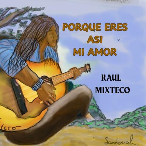 PORQUE ERES ASI MI AMOR
