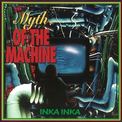 Myth Of The Machine