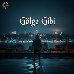 Gölge Gibi