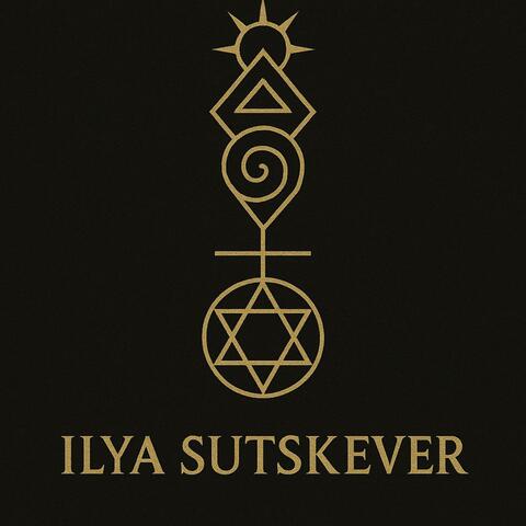ILYΛ SUTSKEVER