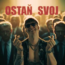Ostaň svoj
