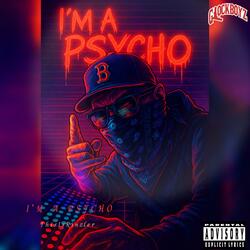 Im A Psycho