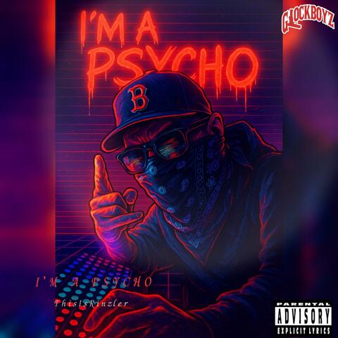 Im A Psycho