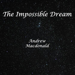 The Impossible Dream