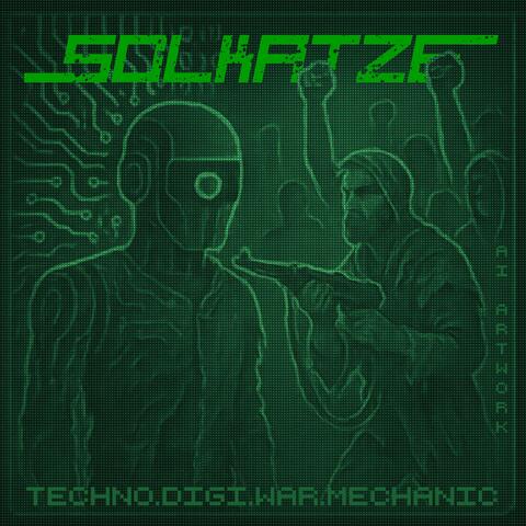 TechnoDigiWarMechanic (feat. Tom The Cosmic Cowboy)