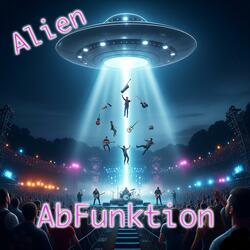 Alien Abfunktion (feat. Saxel)
