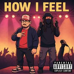 How I Feel (feat. Death Moon)