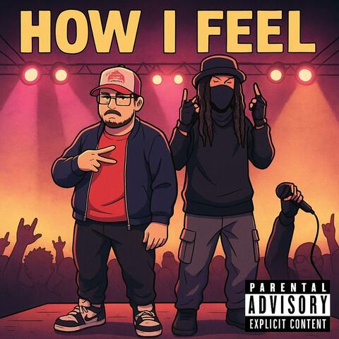 How I Feel (feat. Death Moon)
