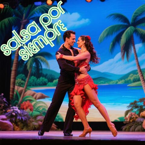 La Salsa por Siempre