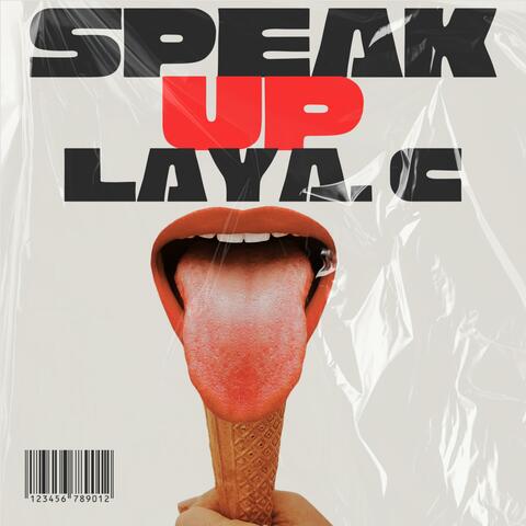 Speak up