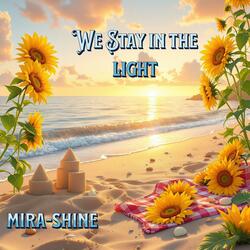 Stay in the Light