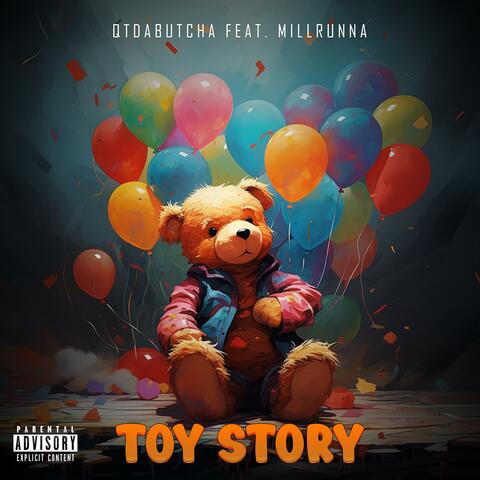 Toy Story (feat. Millrunna)