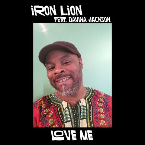 Love Me (feat. iRon Lion and The Knotty Lionz Band & Davina Jackson) [Micah Consylman Remix]